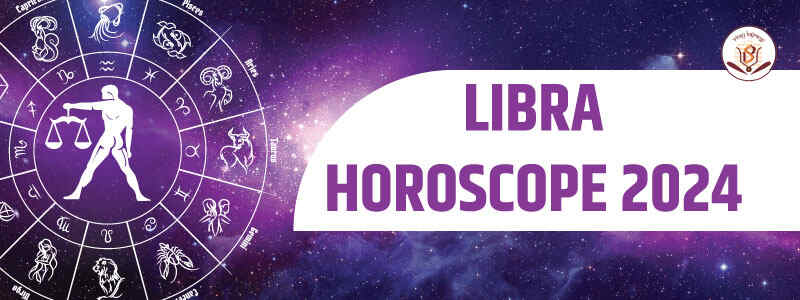 Yearly Horoscope 2024 for Libra