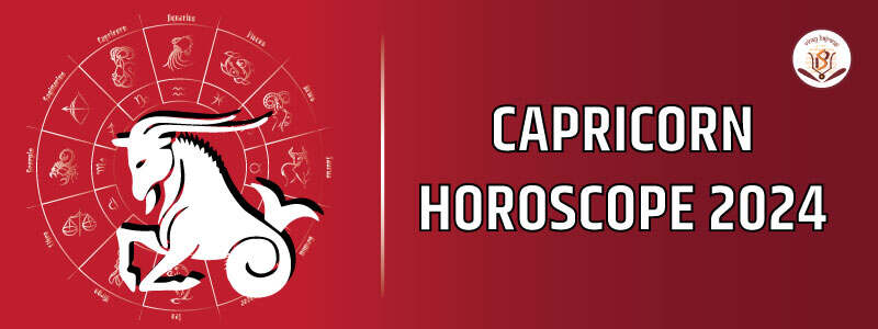 Yearly Horoscope 2024 for Capricorn