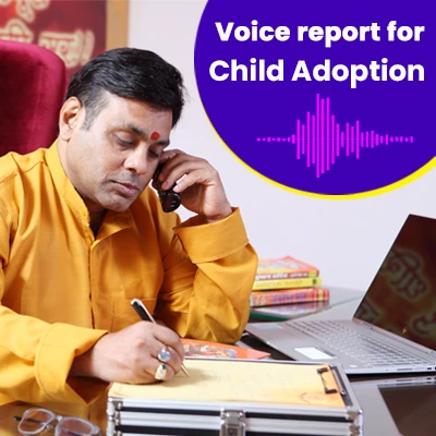 Voice Report for Child Adoption