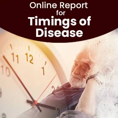 Online Report for Timings of Disease in birth chart 303