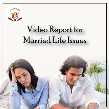 Video Report for Married Life Issues