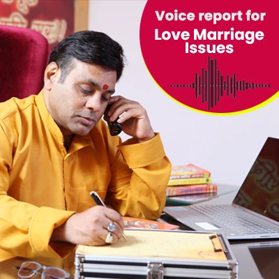 Voice Report for Love Marriage Issues 80