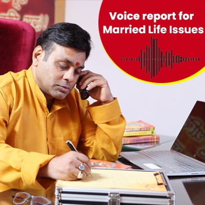 Voice Report for Married Life Issues