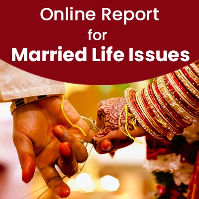विवाहित जीवन से जुड़े मुद्दों हेतु ऑनलाइन रिपोर्ट