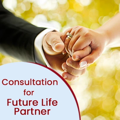 Consultation for Future Life Partner